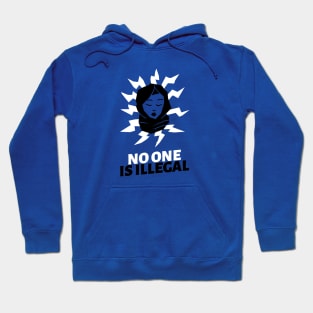 No One Is Illegal Hoodie